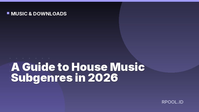 A Guide to House Music Subgenres in 2026